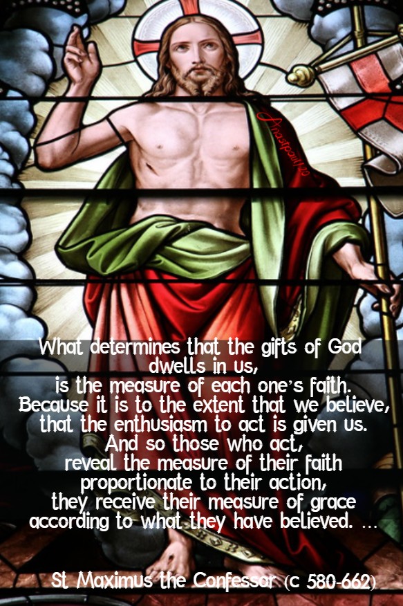 what determines that the gifts of god dwells in us - st maximus the confessor 6 july 2020