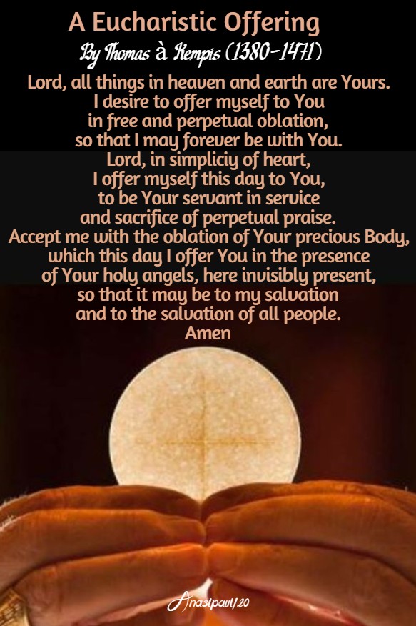 a eucharistic offering - 8 aug 2020 by thomas a kempis