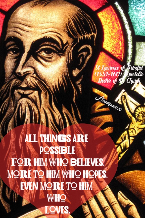 all things are possible - st lawrence of brindisi 21 july 2020