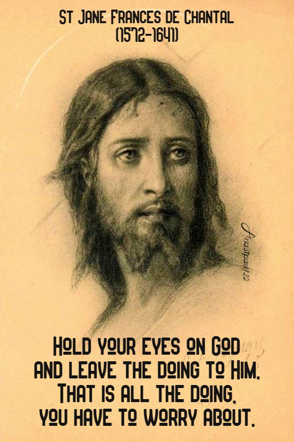 hold your eyes on god - st jane france de chantal 12 aug 2020